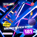 BRS181 - Yreane & Burjuy - Breaks Review Show @ BBZRS (19 Aug 2021)