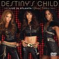 Destiny's Child - Live In Atlanta (2006)