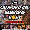 THE QUARANTINE SESSIONS VOL 1 -  (Old Skool 92/93)
