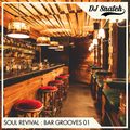 Soul Revival : Bar Grooves 01