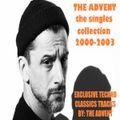 The Advent - The Singles Collection 2000-2003 Part 4 by D-Ton J