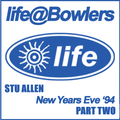 Stu Allen New Years Eve 1994 @ Bowlers Part 2