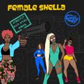 Miss Curly - Female Shella (Dancehall Mix 2020 Ft Lisa Mercedez, Rymez, Jada Kingdom, Stefflon Don)