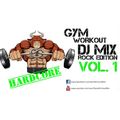 Gym Workout Mix - Hard Rock Metal Edition Vol.1