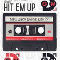 Hit em up [New Jack Swing Edition]