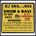 DJ SRS RAGGA BASS D&B MIX 19SEP2022