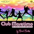 Club Maretimo Broadcast 22 - the finest house & chill grooves in the mix