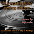 Old meets New - Mashup R'n'B, Rap & Hiphop Party Mixtape