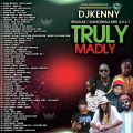 DJ KENNY TRULY MADLY REGGAE DANCEHALL MIX MAY 2021