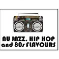 NU JAZZ, HIP HOP and 80s FLAVOURS!