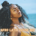 Afro Latin House Mix - S/S '22 Vol. 1