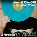 From G33 to G78 w/ Jason Power - 30-Oct-19