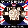 UK TOP 40 : 24 - 30 AUGUST 1980