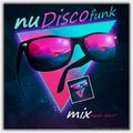 Nu-Disco Funk Mix (March 2019)
