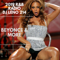 2019 R&B Radio-Vol 1-Chris Brown,Beyoncé,Khalid,Lizzo,Ty Dolla $ign,Ella Mai,SZA & More-DJ LENO 214