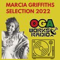 OGAWORKS RADIO MARCIA GRIFFITHS SELECTION NOVMBER 2022