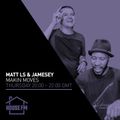 Matt LS & Jamesey - Makin Moves 13 APR 2023