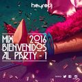 Hayro Dj – Mix Bienvenidos Al Party Uno 2016