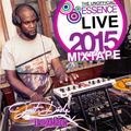 @JustDizle - The Essence Live 2015 Mixtape