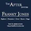 dj Franky Jones @ The After 07-10-2017 