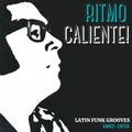 RITMO CALIENTE! - Compilation of Latin Funk - Soul Latino Grooves & Acid Cumbia - 1967 - 1979