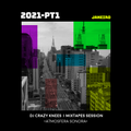 [2021-PT.01] - DJ Crazy Knees | Mixtapes Session
