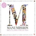 Manumission: Ibiza Classics Collection - CD3