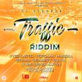 TRAFFIC RIDDIM MIX 2019 Mixed and Mastered By Dveejay Gathuboy AKA 'Tha Ringleader' Y.T.E. Presents