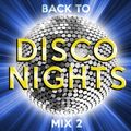 Back to Disco Nights  [mix 2]