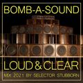 Loud & Clear mix 2021