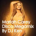 Mariah Carey Disco Megamix by DJ Ken Mixfly