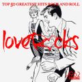 Love Rock (Top 50 Greatest Hits Rock And Roll)