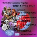 Time after Time 28.04.2019 The Best in Roots+World Music from all corners of the globe