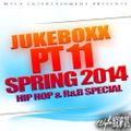 Jukeboxx Part 11: Spring 2014 Hip-Hop and R&B mixed by @DJ_Jukess