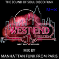 West-end When the Sun Sets and the Stars Rise with Manhattan Funk - Show N°91