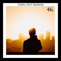 Chill Out Session 46