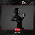 ANNA - Live @ Charlotte de Witte presents KNTXT: ANNA (Bruselas, BEL) - 22.09.2018