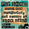 Pop Songs Your New Boyfriend's Too Stupid to Know About - November 13, 2020 {#018}