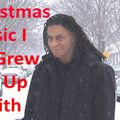 Christmas music I grew up with