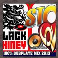 BLACK CHINEY & STONE LOVE - %100 DUBPLATE JUGGLIN' (2010)