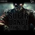 Super Dance Mix 8