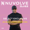 NUVOLVE radio 125 [UK Bass & Bass House Mix]
