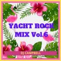 YACHT ROCK MIX Vol.6 By DJ CAMPBELL