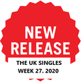 DJ DINO PRESENTS THE UK SINGLES, FUTURE HITS AND NEW RELEASES WEEK 27. JULY 2020.