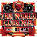 DJ MAN - The World Club Mix - Hip Hop Edition 2014 (part 02) (Japan exclusive release on DVD)