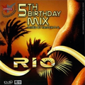 5TH BIRTHDAY MIX...RIO 001...2006...MIXED BY : HAMVAI P.G.