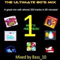 The Ultimate 80s Megamix Volume 1 of 3 (287 tracks)