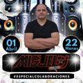 Miguel Dj - La Hora + Hard Especial Colaboraciones 1 Abril 2k21