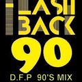 FlashBack 90-  Session: I Love  Hip House  !!!!'' D.F.P 90's Souvenirs Mix ''