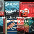 Exhibition Choice - BBC Light Programme - 30 August 1961